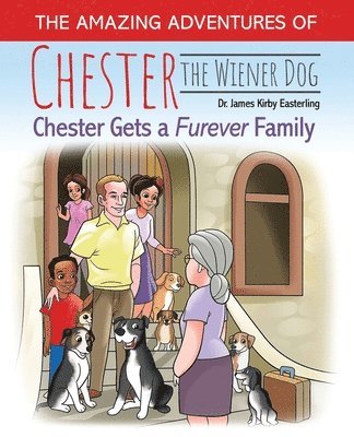 The Amazing Journey of Chester the Wiener Dog 1