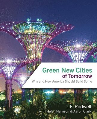 Green New Cities of Tomorrow