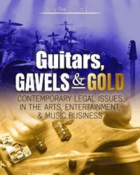 bokomslag Guitars, Gavels AND Gold