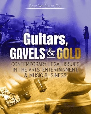 Guitars, Gavels AND Gold 1