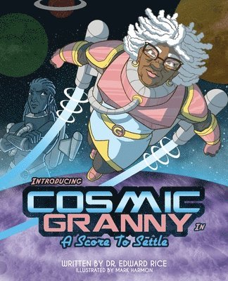 Introducing Cosmic Granny in A Score to Settle 1