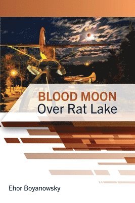 bokomslag Blood Moon Over Rat Lake