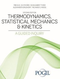 bokomslag Thermodynamics, Statistical Mechanics AND Kinetics