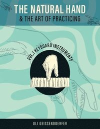 bokomslag The Natural Hand Volume 1