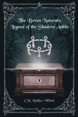 bokomslag The Boven Naturals: Legend of the Shadow Ankhs