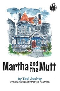 bokomslag Martha and the Mutt