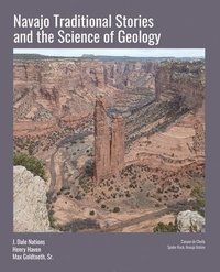 bokomslag Navajo Traditional Stories and the Science of Geology