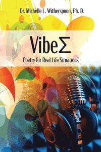 bokomslag Vibes: Real Poetry for Life Situations