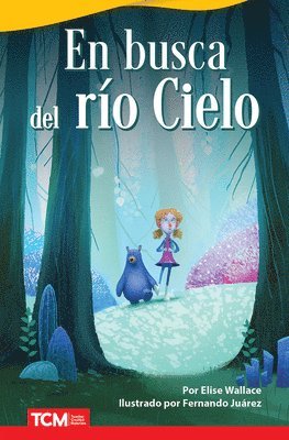 En busca del río Cielo