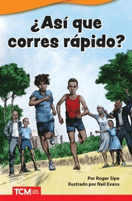 ¿Así Que Corres Rápido? 1