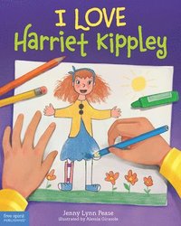 bokomslag I Love Harriet Kippley
