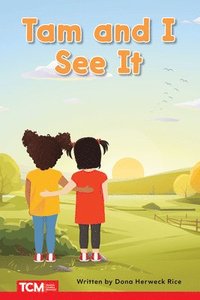 bokomslag Tam and I See It: Prek/K: Book 3