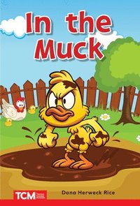 bokomslag In the Muck: Prek/K: Book 13
