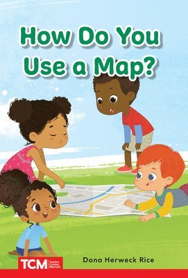 bokomslag How Do You Use a Map?: Prek/K: Book 22