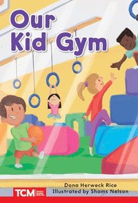 bokomslag Our Kid Gym: Level 1: Book 2