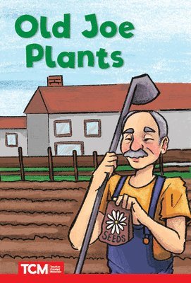 Old Joe Plants: Level 1: Book 19 1