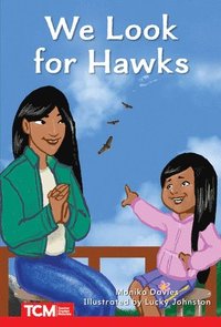 bokomslag We Look for Hawks: Level 1: Book 24