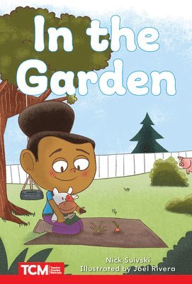 In the Garden: Level 2: Book 16 1