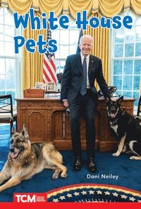 bokomslag White House Pets: Level 2: Book 26