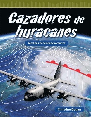 bokomslag Cazadores de Huracanes: Medidas de Tendencia Central