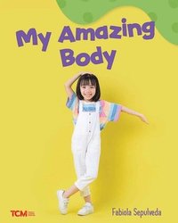 bokomslag My Amazing Body