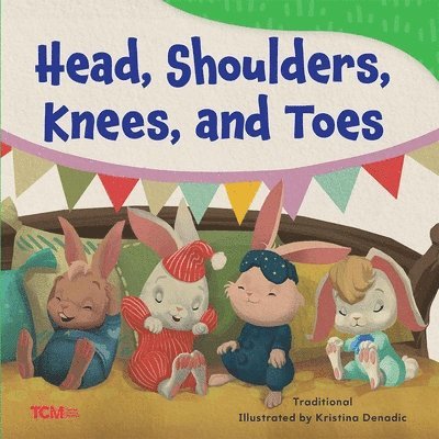 Kristina Denadic - Head, Shoulders, Knees, and Toes, Häftad