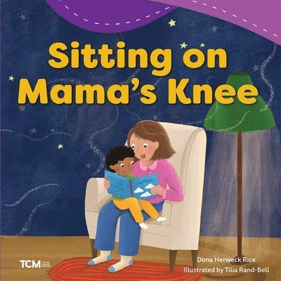 Dona Herweck Rice - Sitting on Mama's Knee, Häftad. Tillgänglighet: Lägg i varukorg