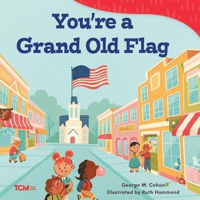 You're a Grand Old Flag 1