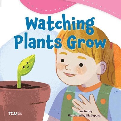 Watching Plants Grow 1