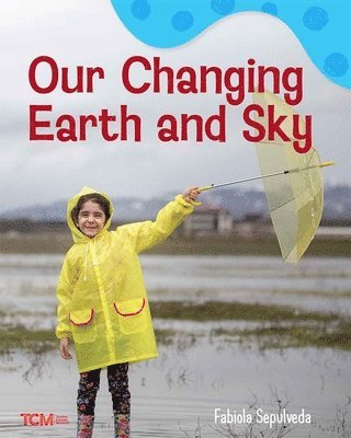 Our Changing Earth and Sky 1