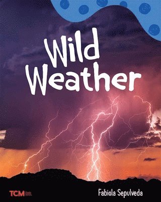 Wild Weather 1