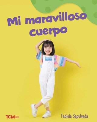 bokomslag Mi Maravilloso Cuerpo: A Wordless Nonfiction Book