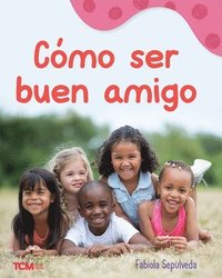 bokomslag Cómo Ser Buen Amigo: A Wordless Nonfiction Book