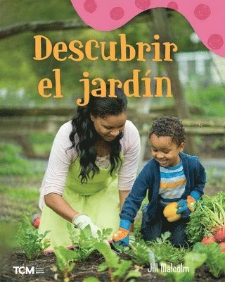 bokomslag Descubrir El Jardín: A Wordless Nonfiction Book