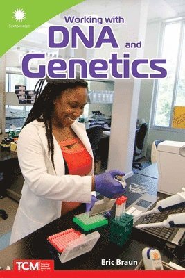 Working with DNA and Genetics 1