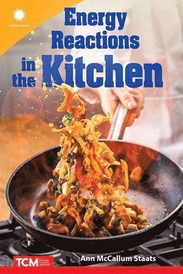 bokomslag Energy Reactions in the Kitchen