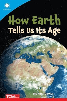 bokomslag How Earth Tells Us Its Age