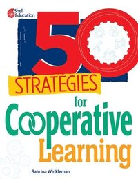 bokomslag 50 Strategies for Cooperative Learning