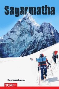 bokomslag Sagarmatha: Climbing Mount Everest