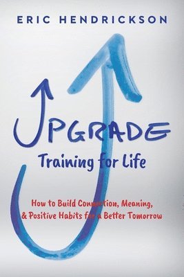 Upgrade Training for Life 1
