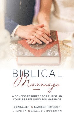 Biblical Marriage 1