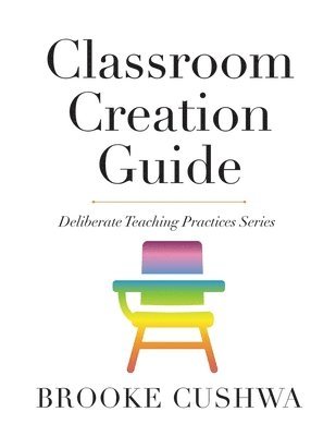 bokomslag Classroom Creation Guide