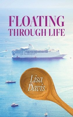 Lisa Davis - Floating Through Life, Häftad