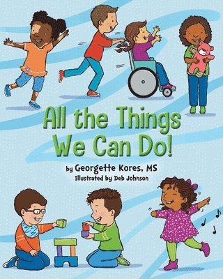 All the Things We Can Do! 1