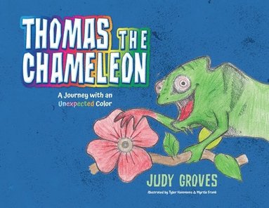 Judy Groves - Thomas the Chameleon, Häftad
