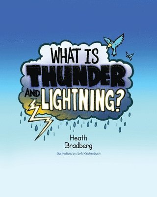 What is Thunder and Lightning? 1