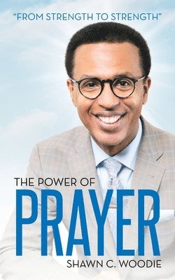 The Power of Prayer 1