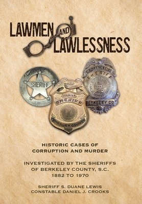 Lawmen And Lawlessness 1