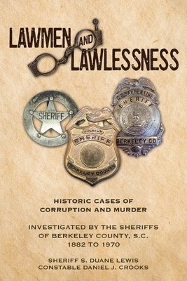 Lawmen And Lawlessness 1