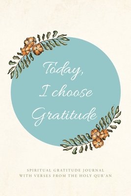 bokomslag Today, I choose Gratitude